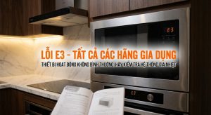 lỗi e3 tất cả các hãng gia dụng